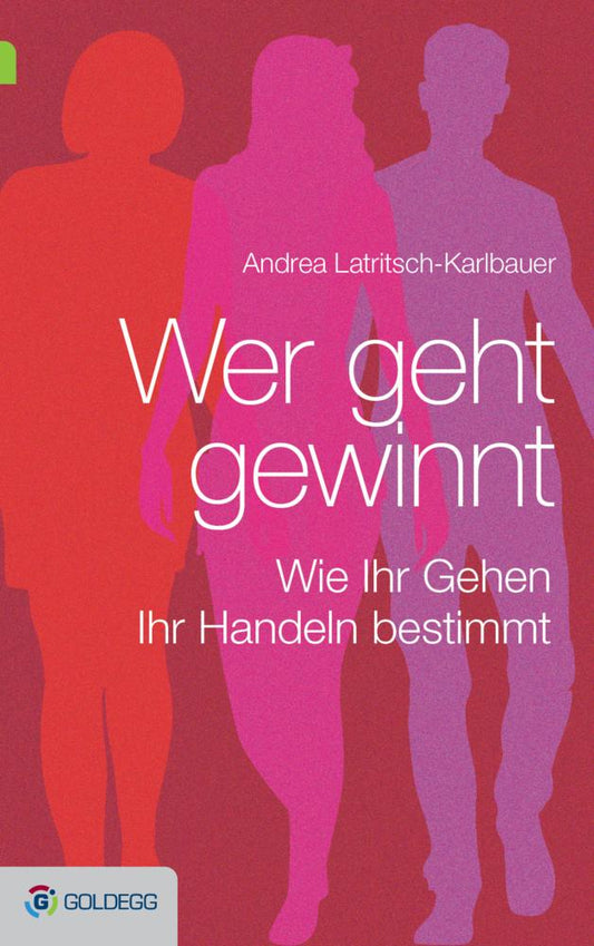 Wer geht, gewinnt