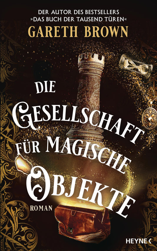 Die Gesellschaft für magische Objekte: Roman