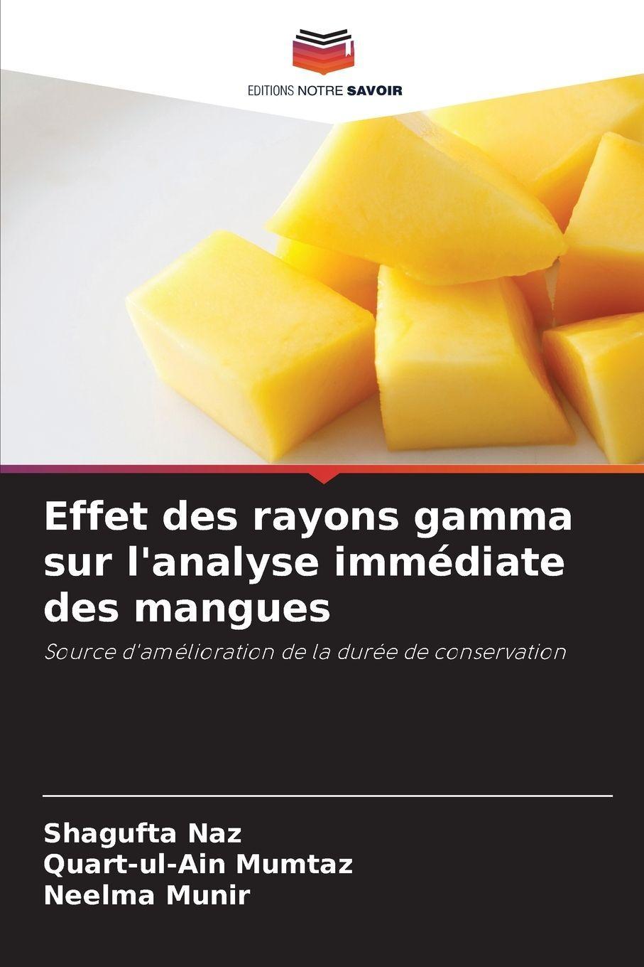 Effet des rayons gamma sur l'analyse immédiate des mangues