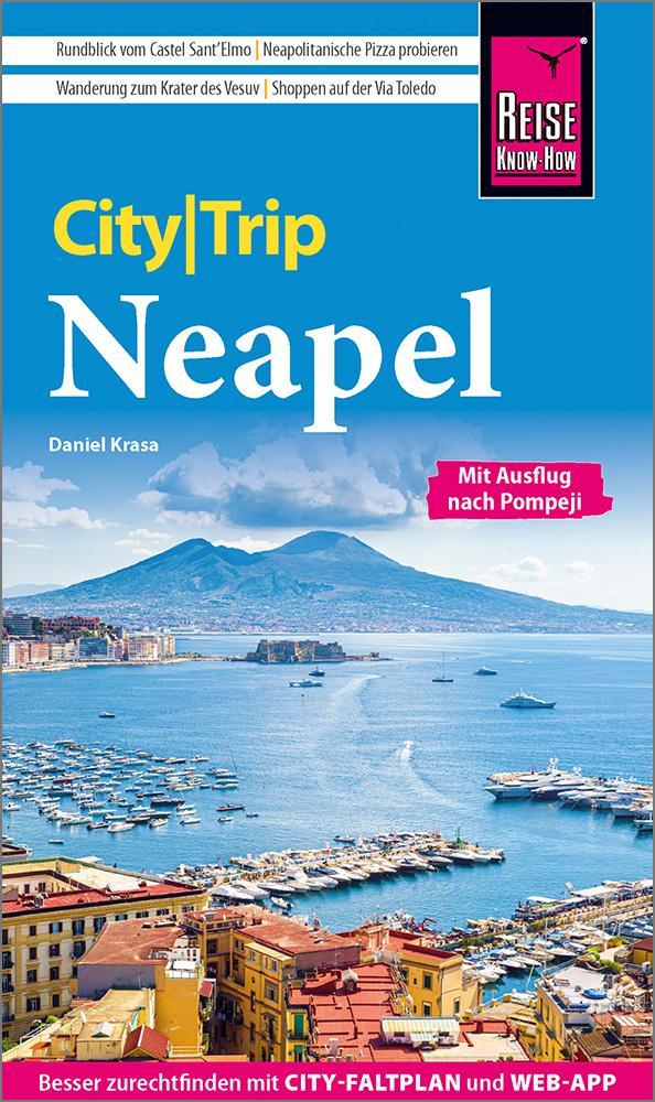Krasa, Daniel/Reise Know-How CityTrip Neapel mit Ausflug nach Pompeji