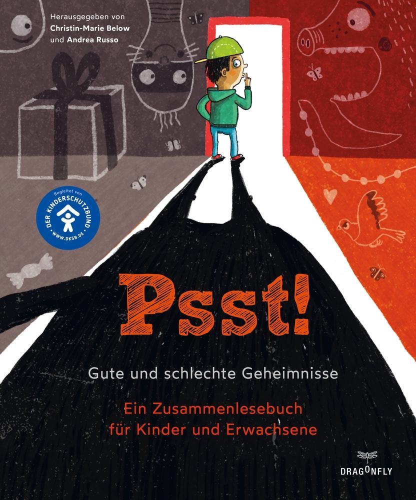 Szillat, Antje/Psst! Gute und schlechte Geheimnisse. Ein Zusammenlesebuch für Kinder und E