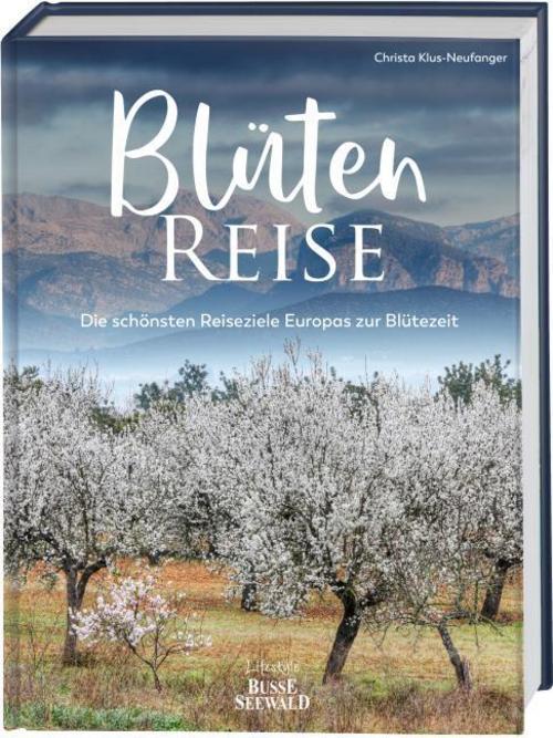 Klus-Neufanger, Christa/Blütenreise