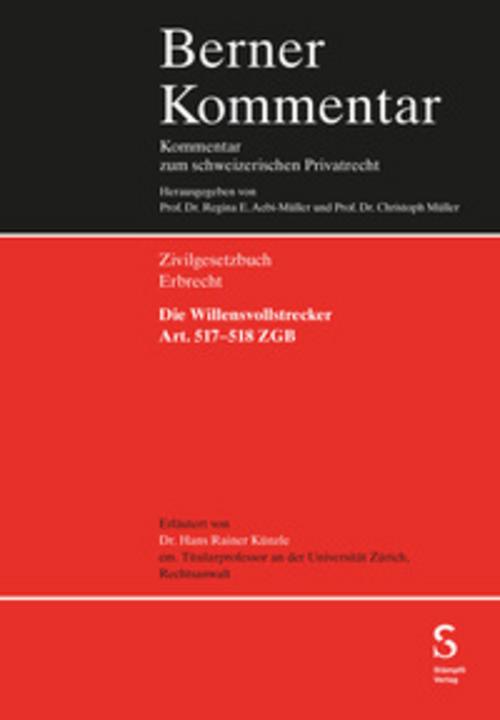 Die Willensvollstrecker Art. 517-518 ZGB