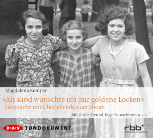 »Als Kind wünschte ich mir goldene Locken«,4 Audio-CD