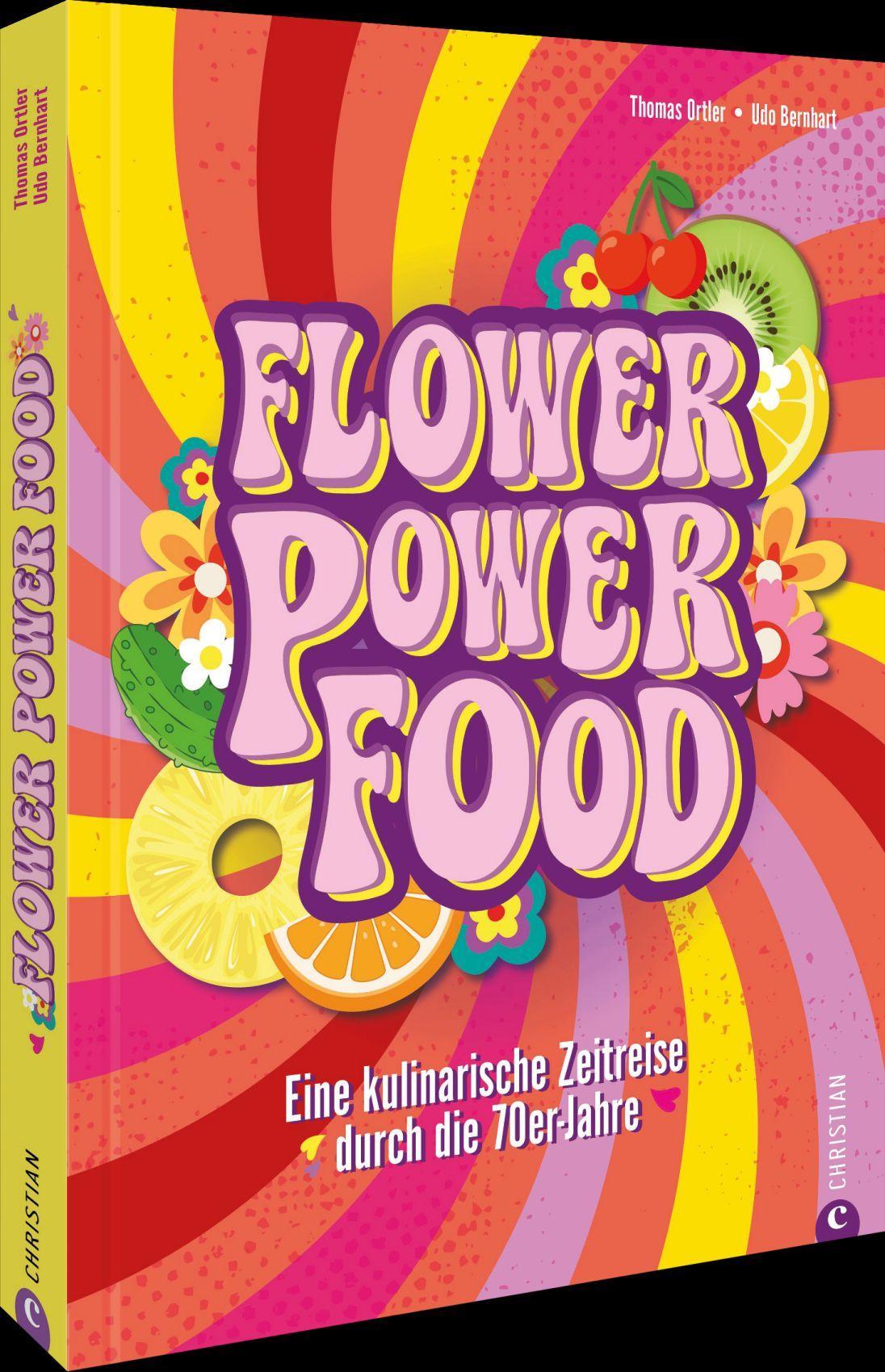 Flower Power Food: Eine kulinarische Zeitreise durch die 70er-Jahre