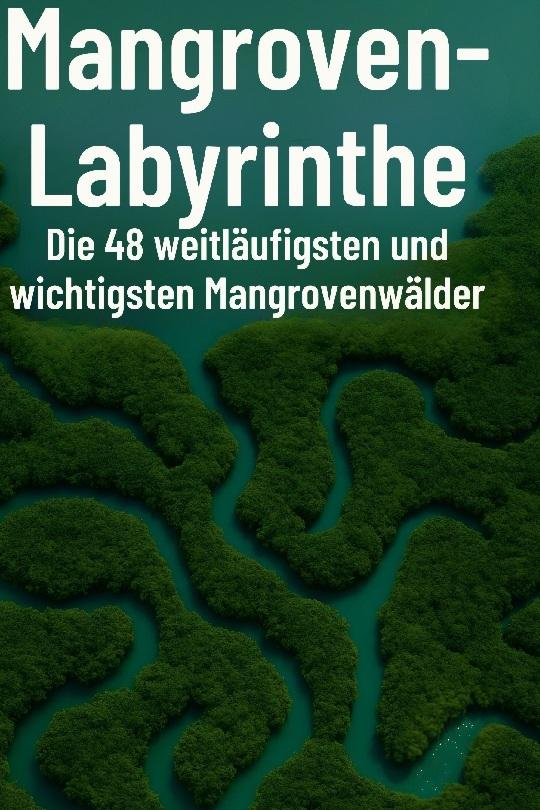 Mangroven-Labyrinthe