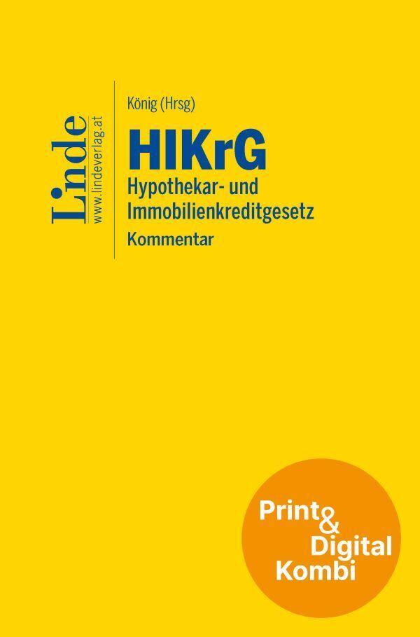 HIKrG | Hypothekar- und Immobilienkreditgesetz (Kombi Print&digital)
