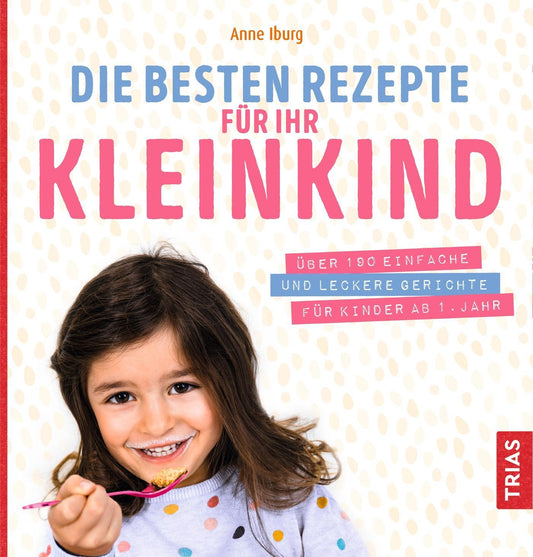 Buchcover: Die besten Rezepte für Ihr Kleinkind