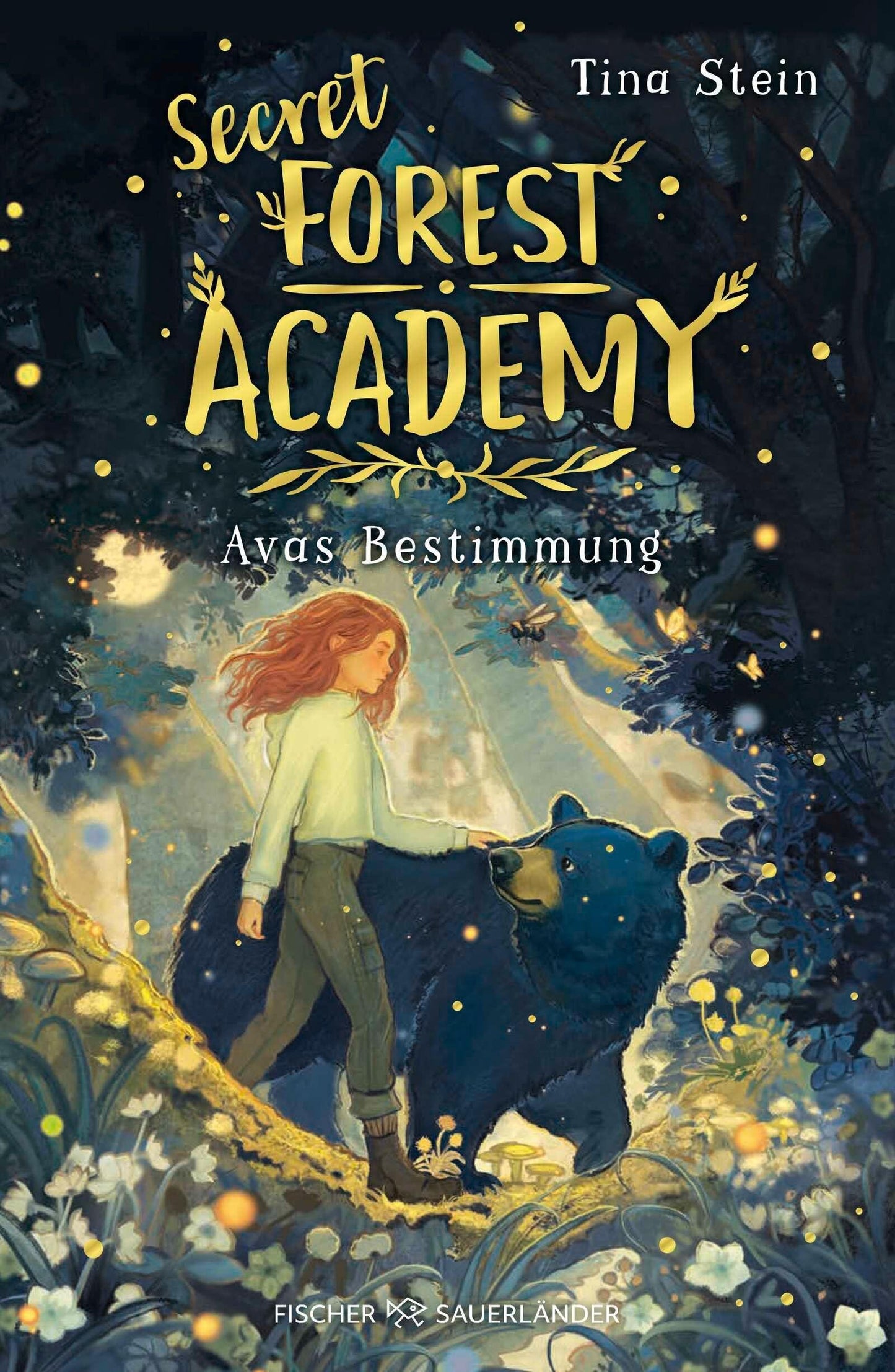 Secret Forest Academy. Avas Bestimmung: Auftakt der phantastischen Academy-Reihe ab 10