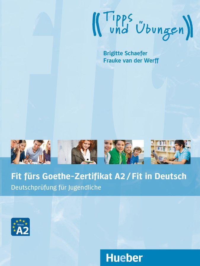 Fit fürs Goethe-Zertifikat A2 / Fit in Deutsch