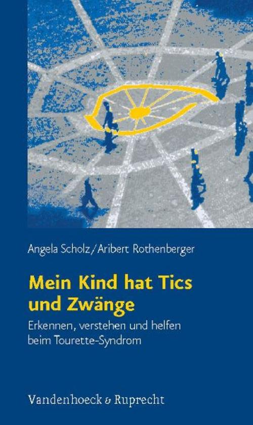 Mein Kind hat Tics und Zwänge