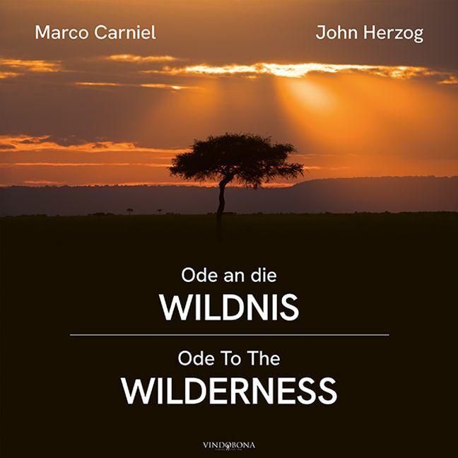 Ode an die Wildnis - Ode To The Wilderness