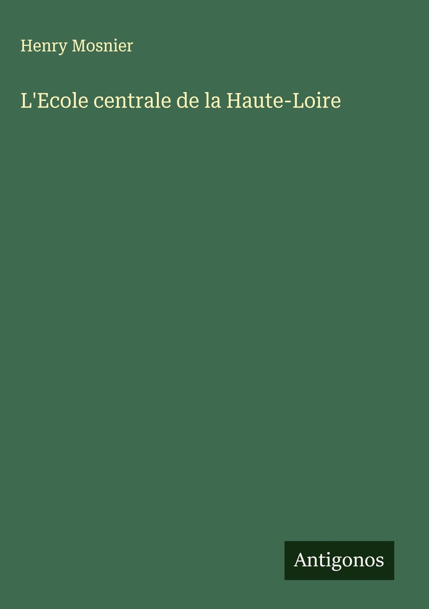 L'Ecole centrale de la Haute-Loire
