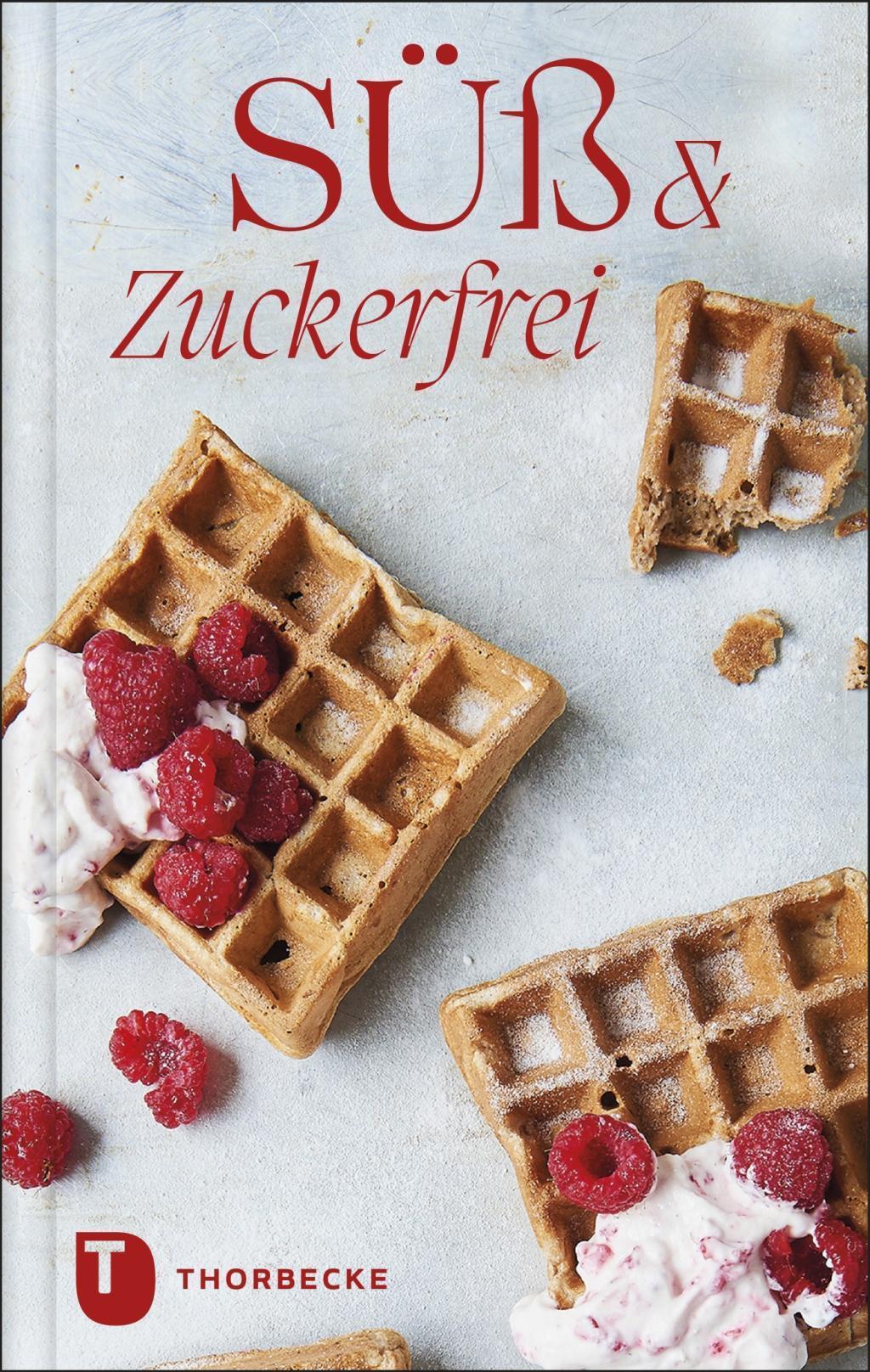 Buchcover: Süß & zuckerfrei