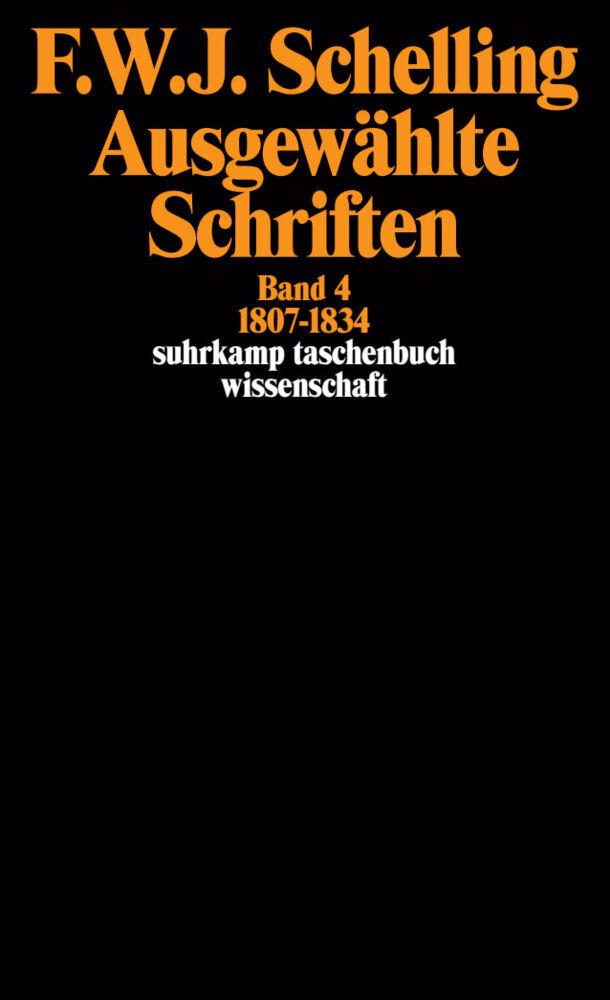 Buchcover: Ausgewählte Schriften IV. 1807 - 1834