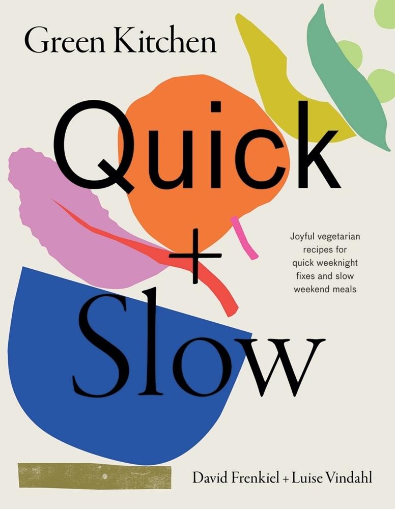Buchcover: Green Kitchen: Quick & Slow