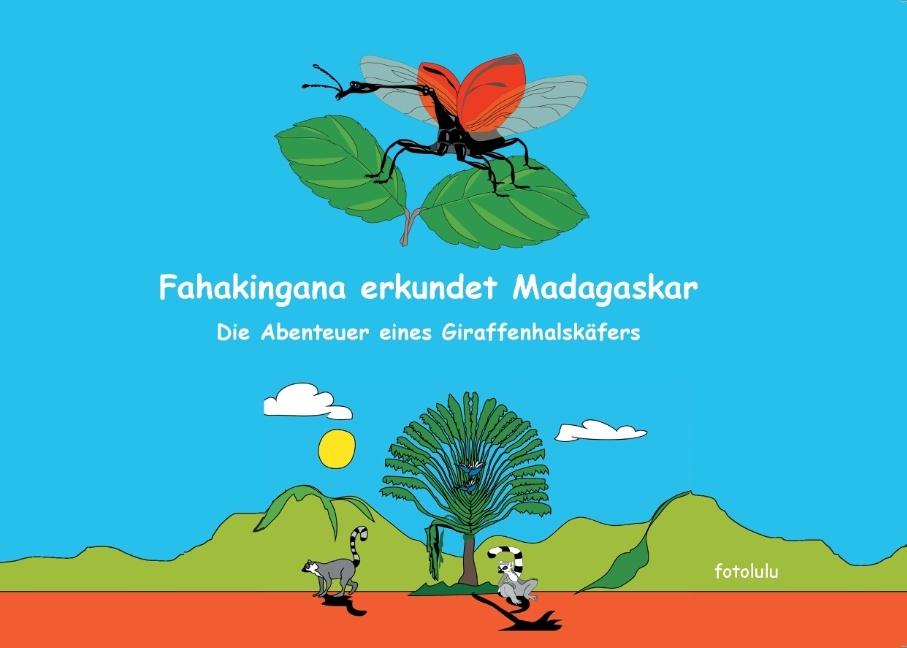 Fahakingana erkundet Madagaskar