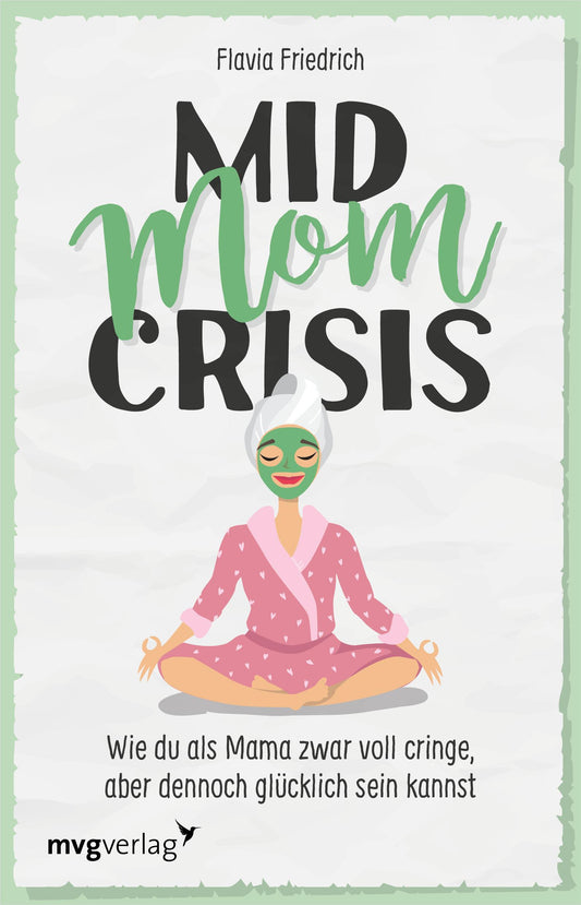 Buchcover: Mid Mom Crisis