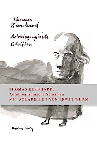 Autobiographische Schriften in einem Band