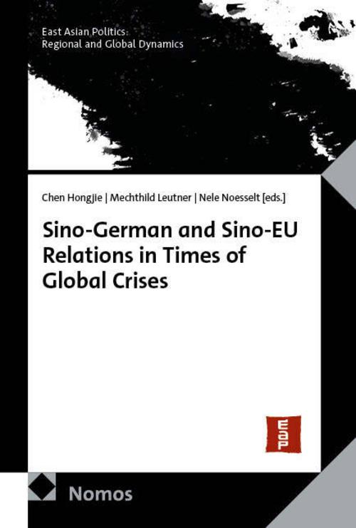 Sino-German and Sino-EU Relations in Times of Global Crises