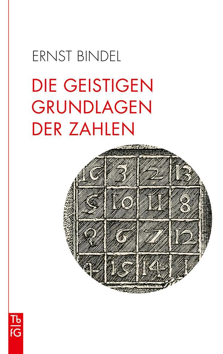 Buchcover: Die geistigen Grundlagen der Zahlen