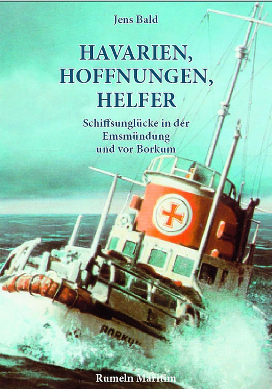 Buchcover: Havarien, Hoffnungen, Helfer