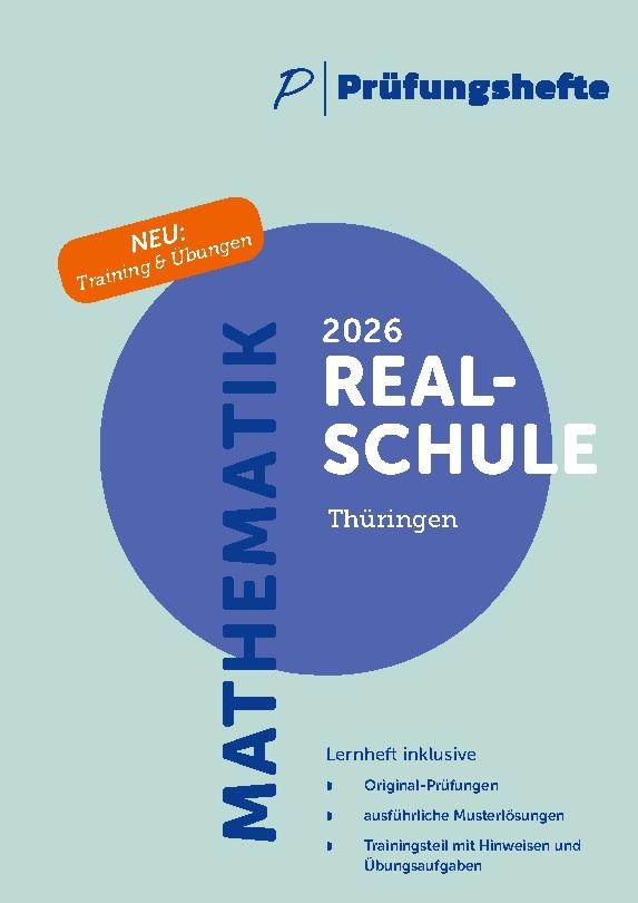 Prüfungsheft & Training - 2026 Mathematik Realschule - Thüringen - Original-Prüfungen und Lösungen