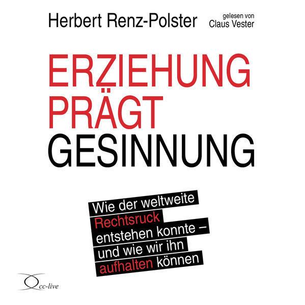 Erziehung prägt Gesinnung,6 Audio-CD