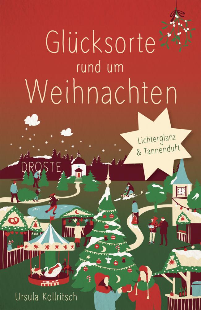 Kollritsch, Ursula/Glücksorte rund um Weihnachten