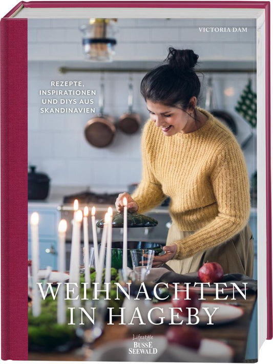 Weihnachten in Hageby: Rezepte, Inspirationen und DIYs aus Skandinavien