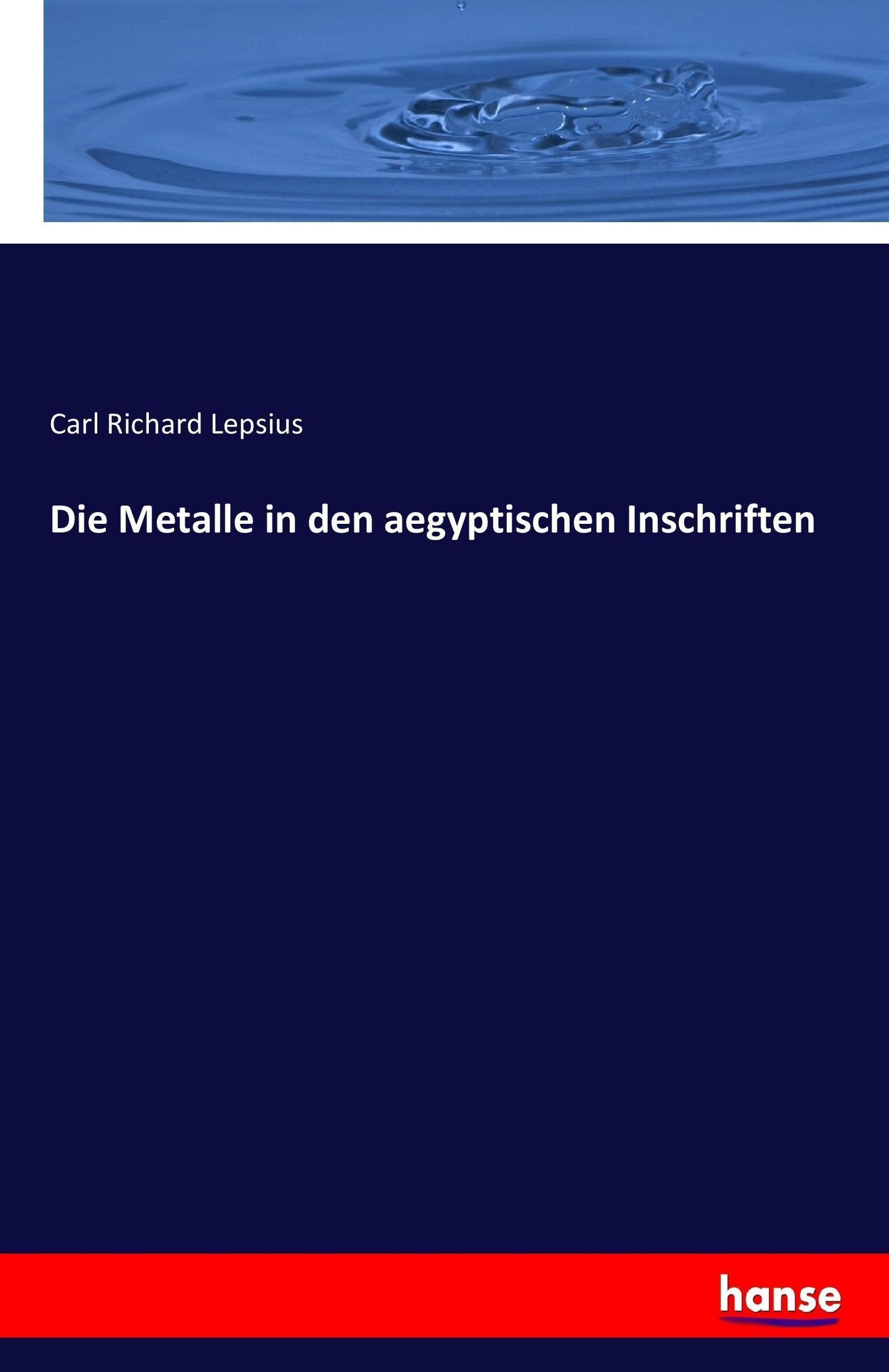 Die Metalle in den aegyptischen Inschriften