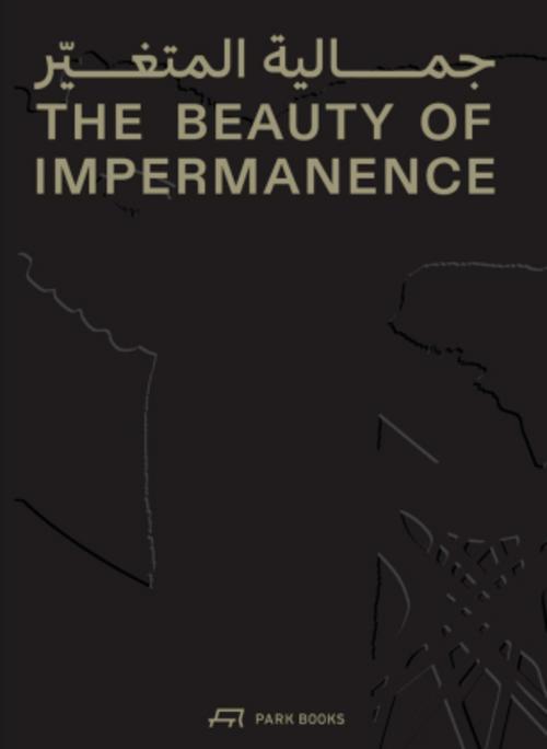 The Beauty of Impermanence