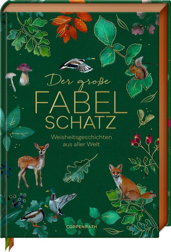 Der große Fabelschatz: Weisheitsgeschichten aus aller Welt: Über 200 der schönsten Geschichten in einer hochwertigen Schmuckausgabe (Hausbuch)