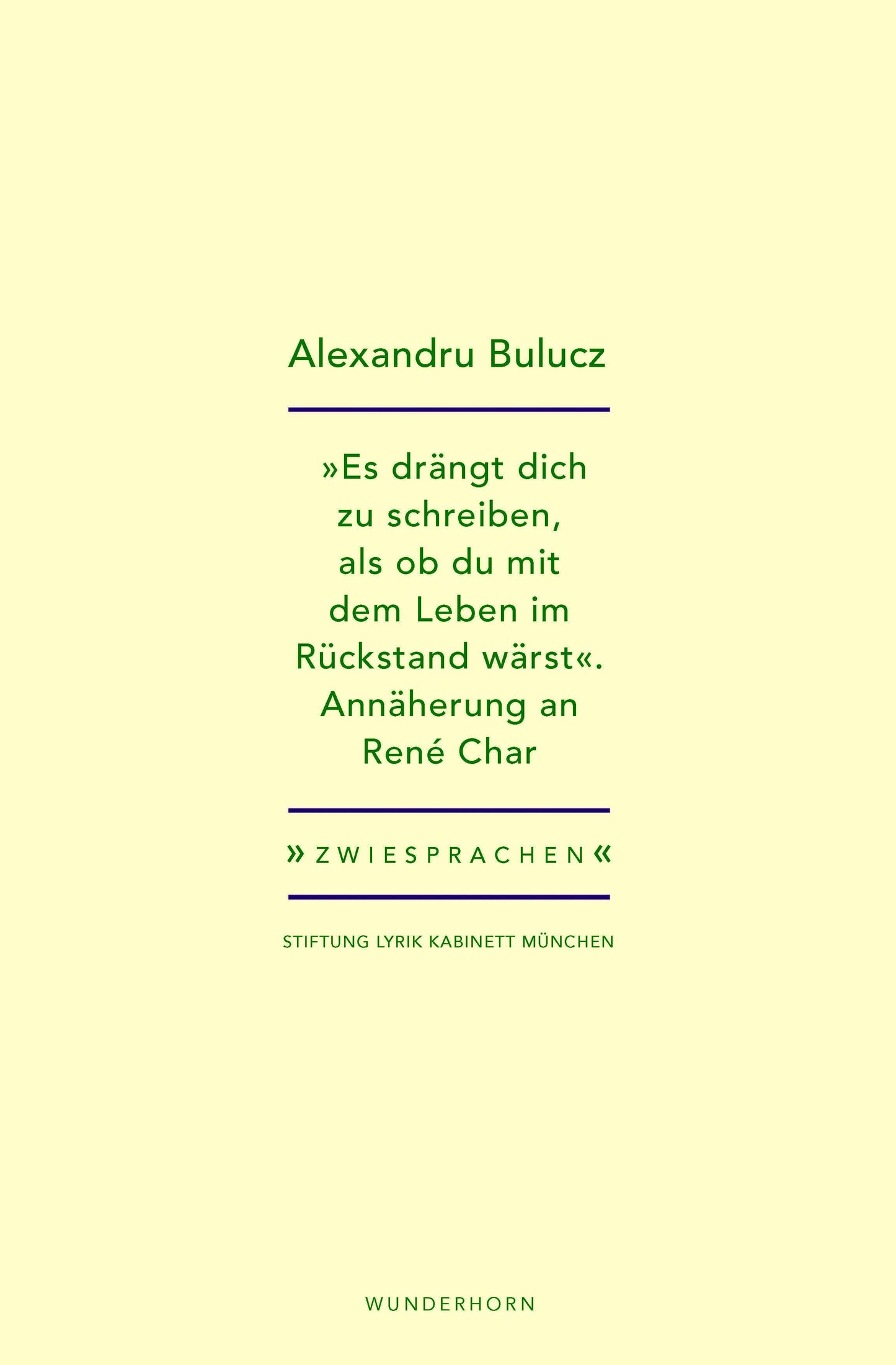 \"Es drängt dich zu schreiben, als ob du mit dem Leben im Rückstand wärst\"