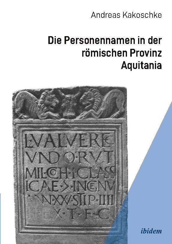 Die Personennamen in der römischen Provinz Aquitania