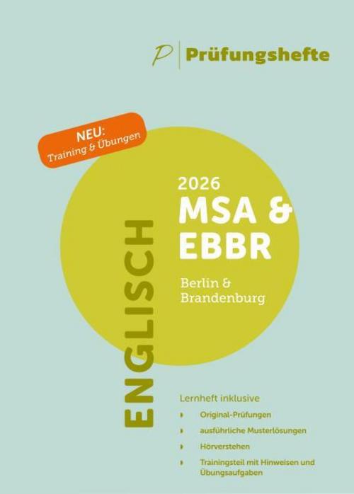 Prüfungsheft & Training - 2026 Englisch MSA und eBBR - Berlin und Brandenburg - Original-Prüfungen und Lösungen