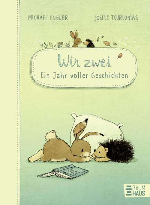 Wir zwei - Ein Jahr voller Geschichten