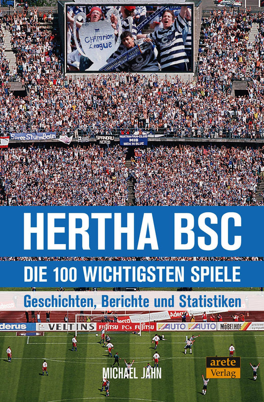 Buchcover: Hertha BSC - die 100 wichtigsten Spiele