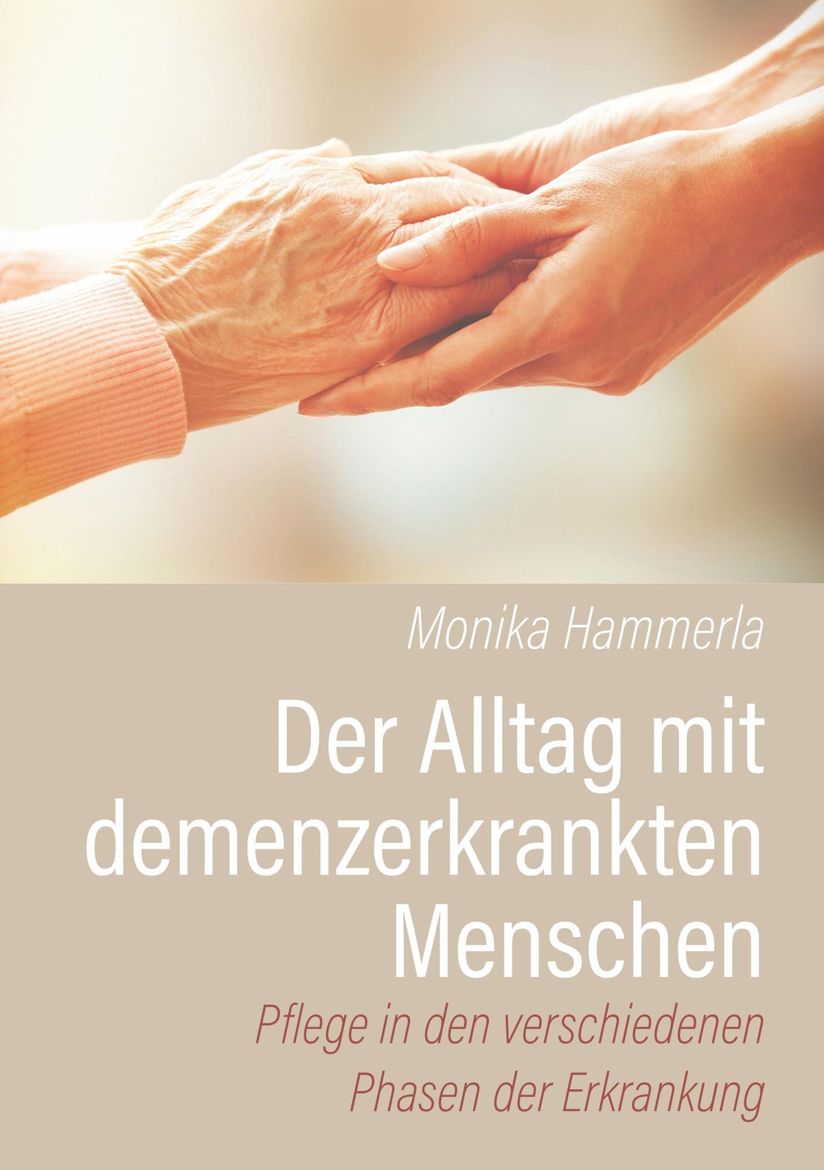 Buchcover: Der Alltag mit demenzerkrankten Menschen