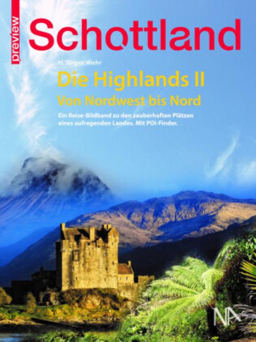 Schottland - Die Highlands.Bd.II