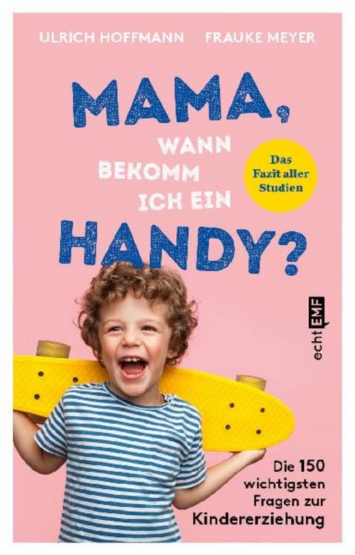 Buchcover: Mama, wann bekomm ich ein Handy?