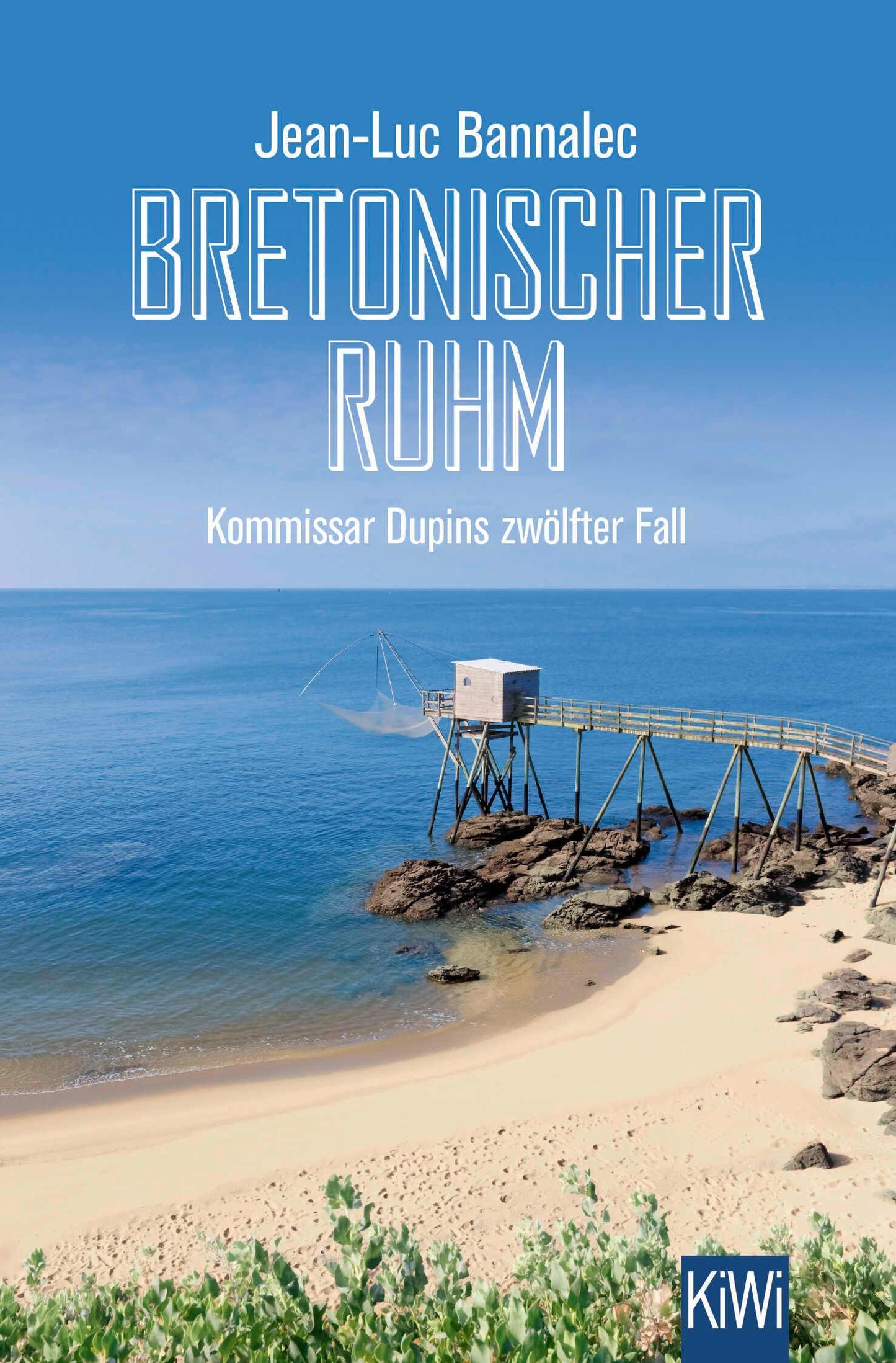 Bannalec, Jean-Luc/Bretonischer Ruhm