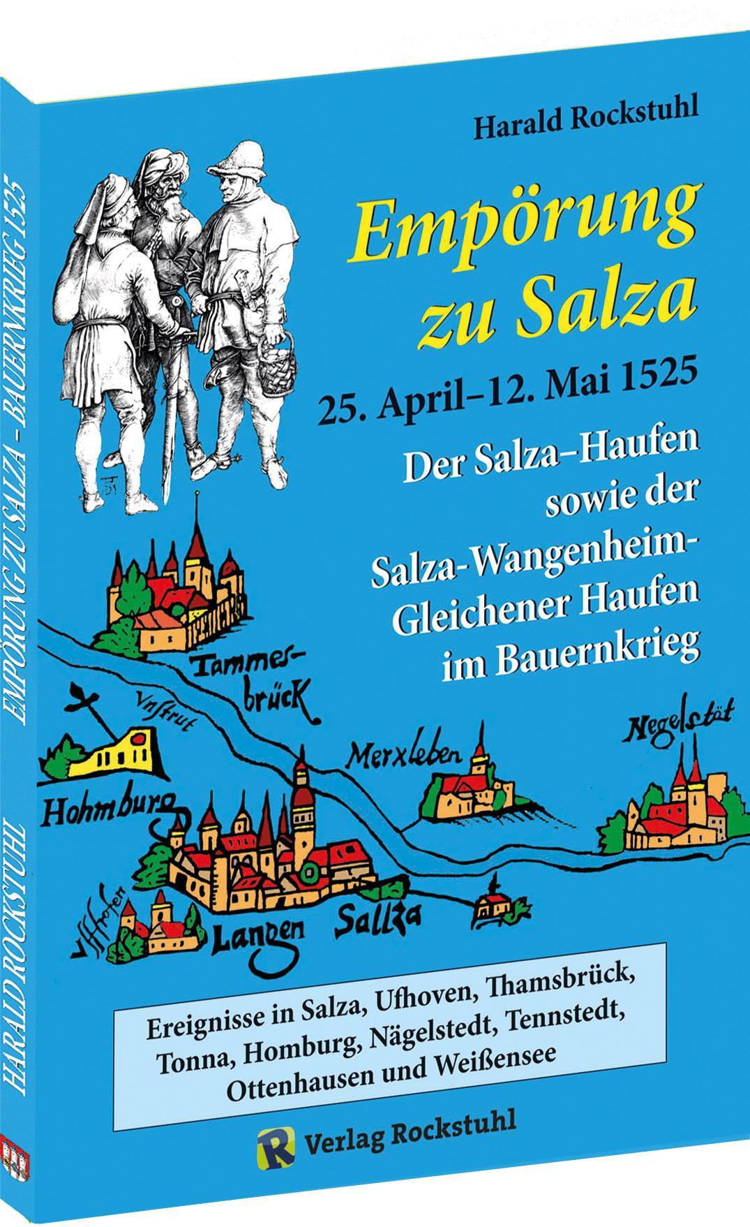 Buchcover: \"Empörung zu Salza\" 25. April-12. Mai 1525. Der Salza-Haufen sowie der Salza-Wangenheim-Gleichener Haufen im Bauernkrieg