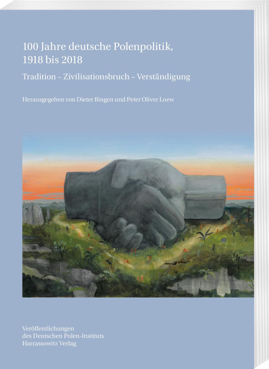 Deutsche Polenpolitik, 1918 - 2018