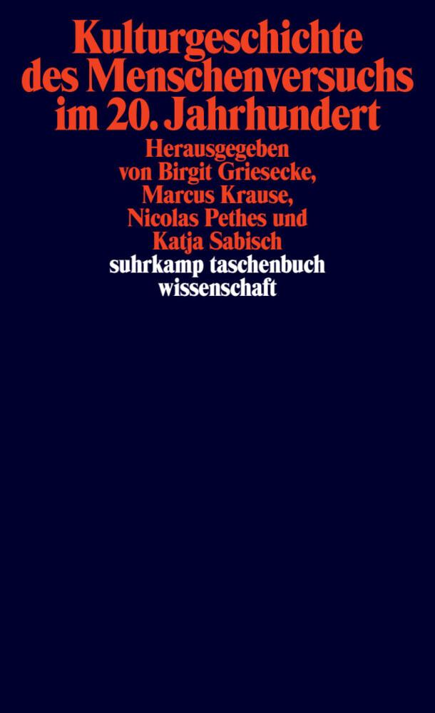 Buchcover: Kulturgeschichte des Menschenversuchs im 20. Jahrhundert