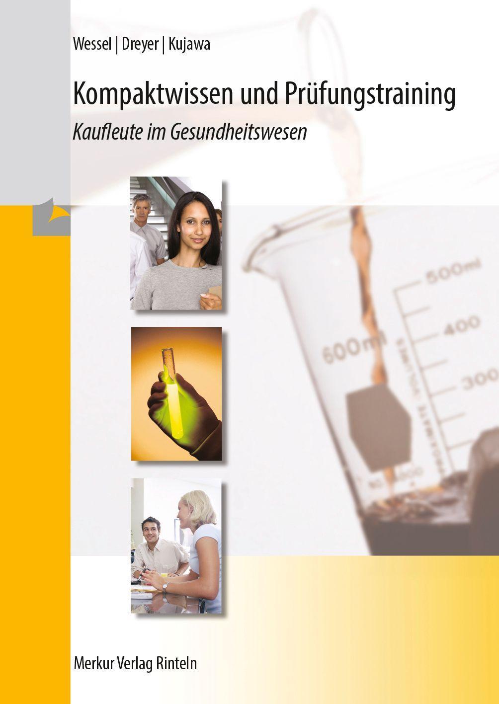 Kompaktwissen und Prüfungstraining. Kaufleute im Gesundheitswesen