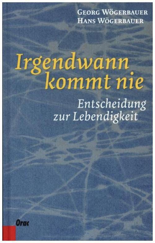 Buchcover: Irgendwann kommt nie
