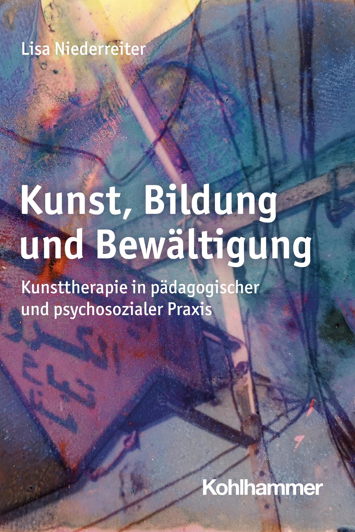 Buchcover: Kunst, Bildung und Bewältigung