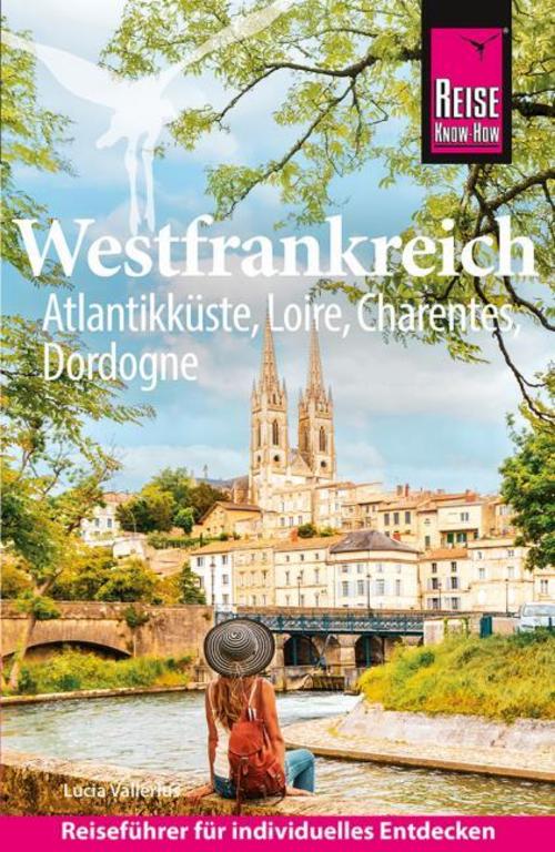Vallerius, Lucia/Reise Know-How Reiseführer Westfrankreich