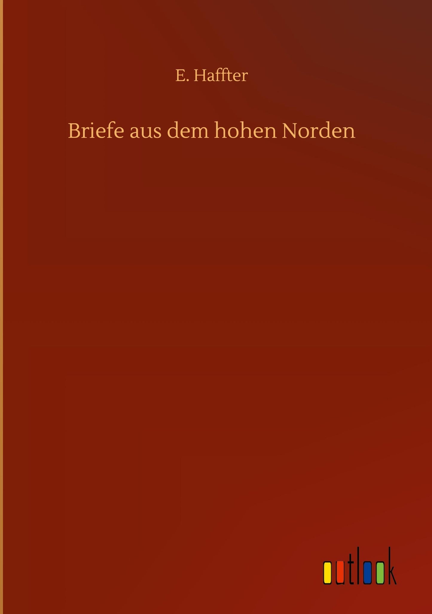 Briefe aus dem hohen Norden